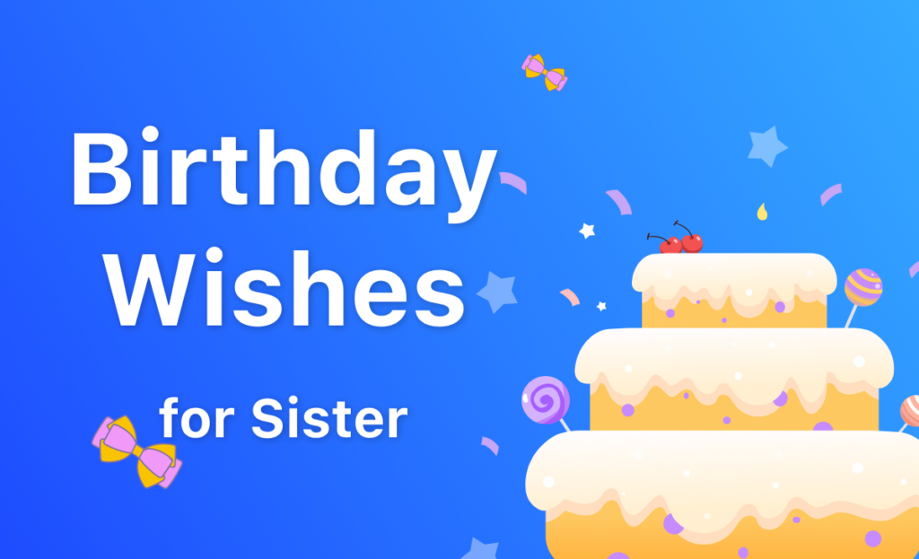 happy birthday wishes for your sister 2024